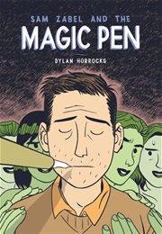Sam Zabel and the Magic Pen (Dylan Horrocks)