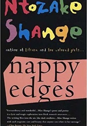 Nappy Edges (Ntozake Shange)