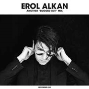 Erol Alkan - Another "Bugged Out Mix"