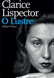 O Lustre (Clarice Lispector)