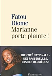 Marianne Porte Plainte (Fatou Diome)