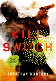 Kill Switch (Joe Ledger #8) (Jonathon Maberry)