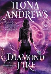 Diamond Fire (Ilona Andrews)