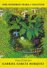 One Hundred Years of Solitude (Gabriel Garcí­A Márquez)