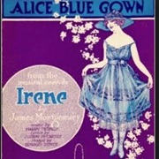 Alice Blue Gown - Edith Day