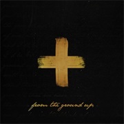 FROM THE GROUND UP - Dan + Shay