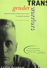 Transgender Warriors (Leslie Feinberg)