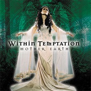 Within Temptation - Mother Earth