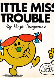 Little Miss Trouble (Roger Hargreaves)