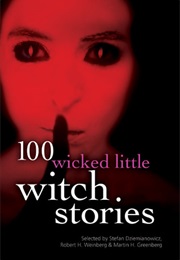 100 Little Wicked Witch Stories (Martin H. Greenberg)