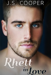 Rhett in Love (J.S. Cooper)