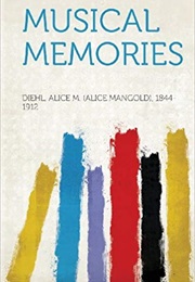 Musical Memories (Alice Diehl)