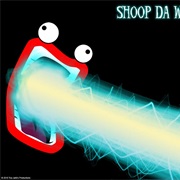Shoop Da Whoop / I'm A' FIRIN' MAH LAZER!!