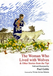The Woman Who Lives With Wolves and Other Tales (Paul Gable)