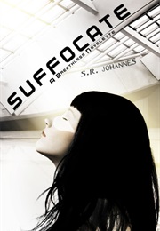 Suffocate (S.R. Johannes)