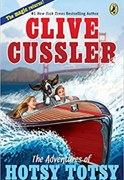 The Adventure of Hotsy Totsy (Clive Cussler)