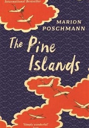 The Pine Islands (Marion Poschmann)