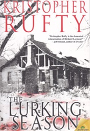 The Lurking Season (Kristopher Rufty)