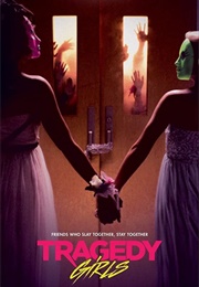 Tragedy Girls (2017)