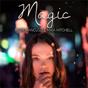 Magic - Rudy Mancuso & Maia Mitchell