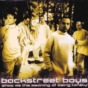 Backstreet Boys - Show Me the Meaning of Being Lonely