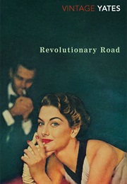 Revolutionary Road (Richard Yates)