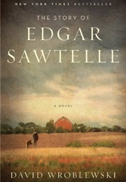 The Story of Edgar Sawtelle (David Wroblewski)