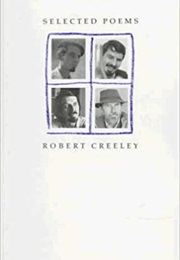Selected Poems (Robert Creeley)