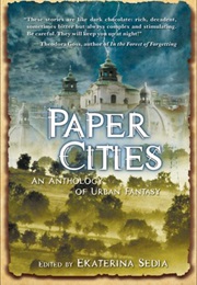 Paper Cities (Ekaterina Sedia)