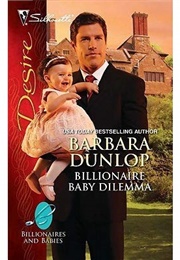 Billionaire Baby Dilemma (Dunlop)