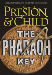 The Pharaoh Key (Douglas Preston and Lincoln Cild)