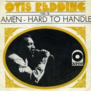Otis Redding, Hard to Handle