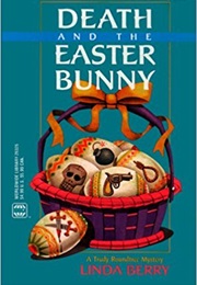 Death and the Easter Bunny (Linda Berry)