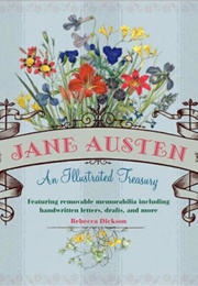 Jane Austen: An Illustrated Treasury (Rebecca Dickson)