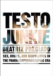 Testo Junkie (Beatriz Preciado)