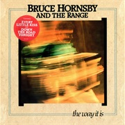 The Way It Is - Bruce Hornsby &amp; the Range