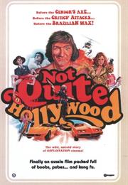 Not Quite Hollywood