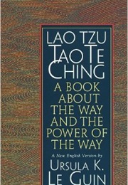 Hakutulokset Lao Tzu : Tao Te Ching : A Book About the Way and the Power of the Way (Ursula K.Le Guin)