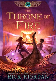 The Throne of Fire (Kane Chronicles #2) (Rick Riordan)