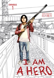 I Am a Hero (Kengo Hanazawa)