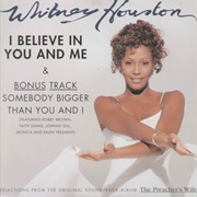 I Believe in You and Me - Whitney Houston