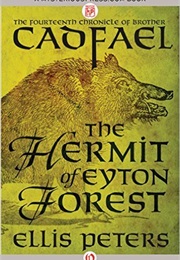 The Hermit of Eyton Forest (Ellis Peters)
