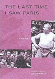 The Last Time I Saw Paris (Elliot Paul)