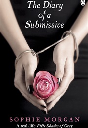 Diary of a Submissive (Sophie Morgan)