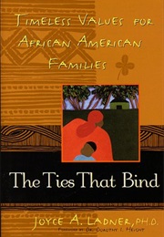 The Ties That Bind (Joyce a Ladner)