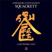 Squackett- A Life Within a Day