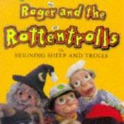 Roger and the Rottentrolls