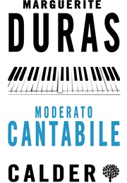 Moderato Cantabile (Marguerite Duras)
