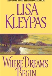 Where Dreams Begin (Lisa Kleypas)
