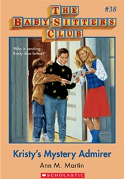 Kristy's Mystery Admirer (Ann M. Martin)